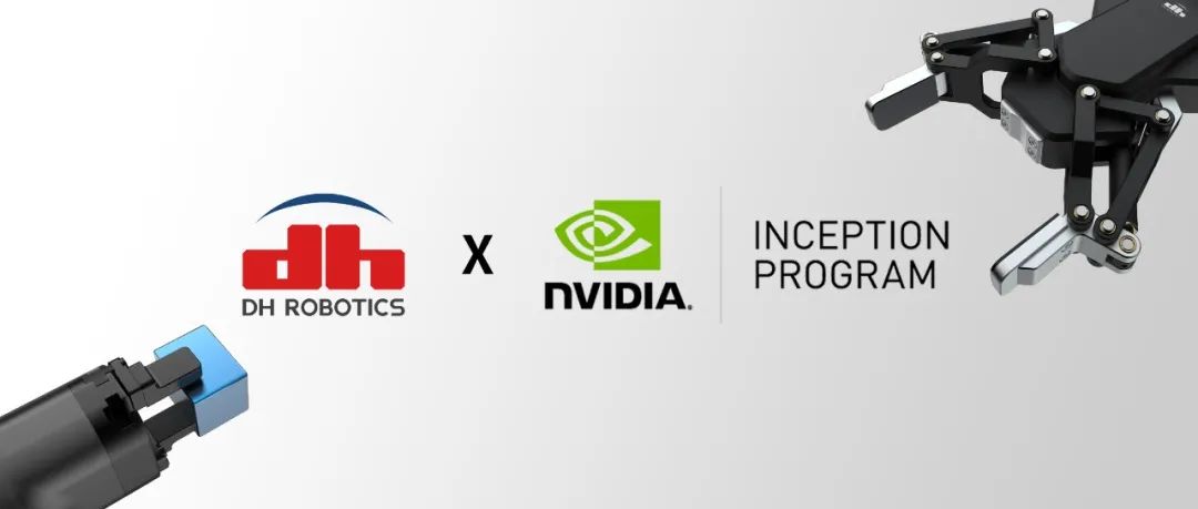 Inception Robotics DH-Robotics was invited to join NVIDIA Inception - DH-Robotics